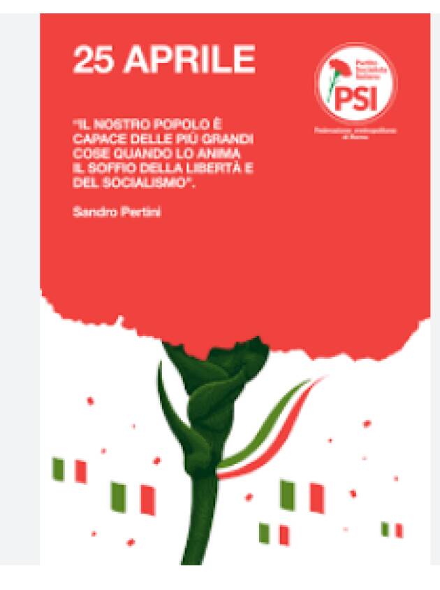 PSI Cremona Il 25 aprile rappresenta una data fondamentale per la nostra Repubblica
