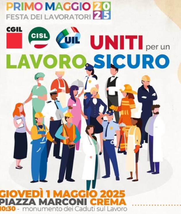 Crema PRIMOMAGGIO UNITI PER LA SICUREZZA SUL LAVORO