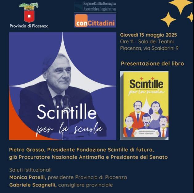 Pietro Grasso a Piacenza presenta 'Scintille per la scuola' a studentesse e studenti  