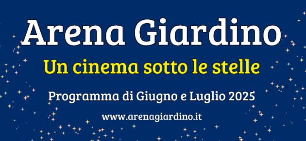 (CR) Arena Giardino Programma dal 12 Giugno al 22 Giugno
