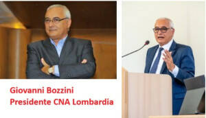 Bozzini, Presidente di CNA Lombardia: “Vogliamo difendere la vocazione produttiva 