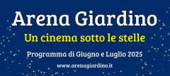 Arena Giardino Cremona Programma dal 26 Giugno al 3 Luglio