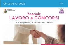 SPECIALE LAVORO CONCORSI Cremona, Crema, Soresina, Casal.ggiore |  8 luglio 2025