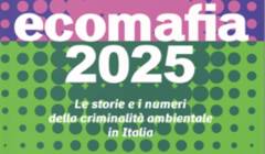 Presentato oggi a Roma il rapporto Ecomafia 2025 di Legambiente