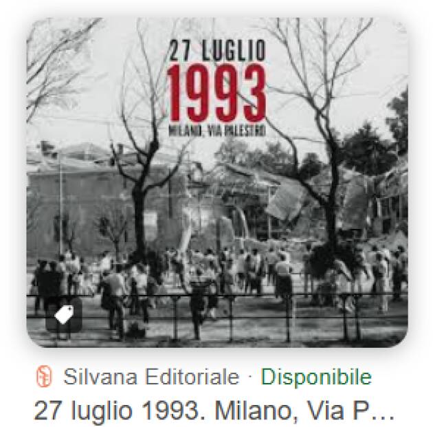 VIA PALESTRO. DOMENICA 27 LUGLIO MILANO RICORDA LE VITTIME DELL’ATTENTATO MAFIOSO