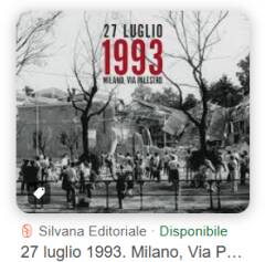 VIA PALESTRO. DOMENICA 27 LUGLIO MILANO RICORDA LE VITTIME DELL’ATTENTATO MAFIOSO