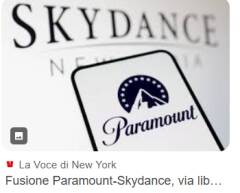 L'unione tra Paramount e Skydance: erosione libertà di stampa |Domenico Maceri