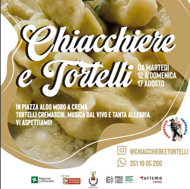 “CHIACCHIERE E TORTELLI' IV EDIZIONE In arrivo l’evento ‘clou’ dell’estate cremasca.