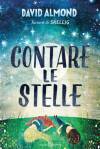 SALANI EDITORE  David ALMOND CONTARE LE STELLE