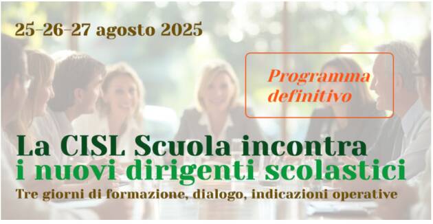 Dal 25 agosto il ciclo di incontri CISL Scuola per i neo dirigenti scolastici
