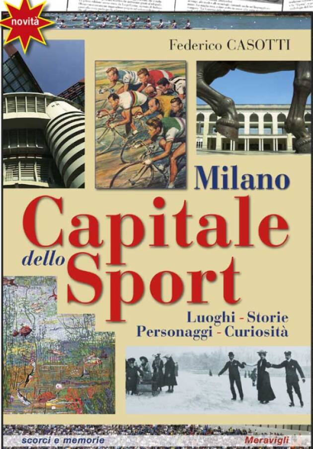 Edizioni Meravigli Milano capitale dello sport