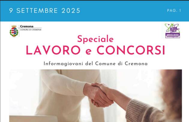 SPECIALE LAVORO CONCORSI Cremona, Crema, Soresina, Casal.ggiore | 9 settembre 2025