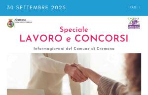 SPECIALE LAVORO CONCORSI Cremona, Crema, Soresina, Casal.ggiore | 30 settembre 2025