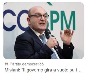 Industria: Misiani (Pd), produzione in calo da oltre due anni. Governo brancola nel buio
