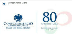 (MI) 24-26 ottobre le iniziative per gli 80 anni di Confcommercio MI, LO, MB