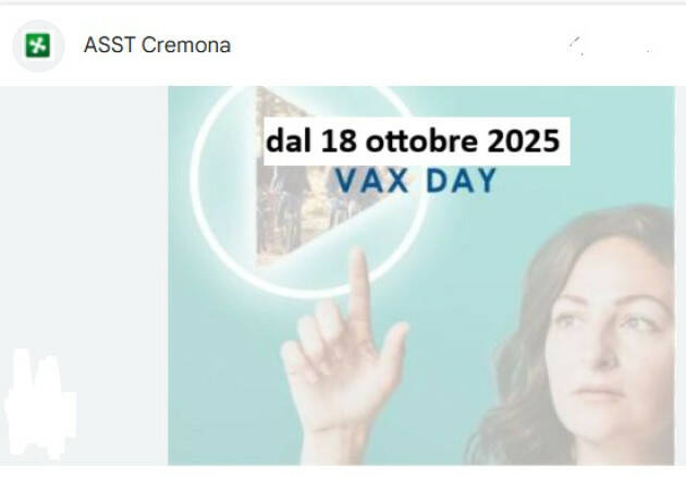 ASST CREMONA CAMPAGNA ANTINFLUENZALE VAX DAY INAUGURALE PARTITA IL 18 OTTOBRE 2025