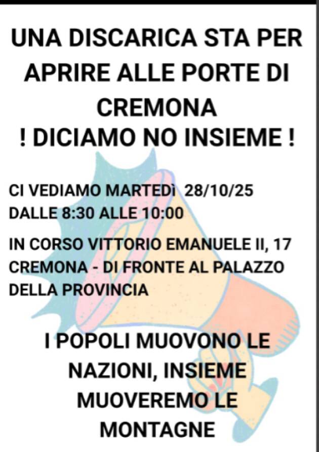 (CR) NO ALLA DISCARICA A GRUMELLO Martedi 28 presidio savanti sede Provincia