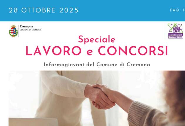SPECIALE LAVORO CONCORSI Cremona, Crema, Soresina, Casal.ggiore | 28 ottobre 2025