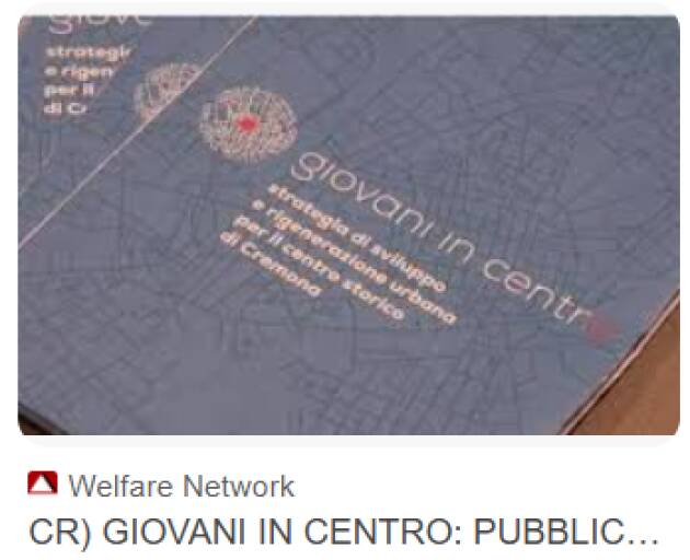 GIOVANI IN CENTRO. ‘NOVITA’ A CREMONA’ DOPO PRESA DI POSIZIONE SOVRINTENDENZA