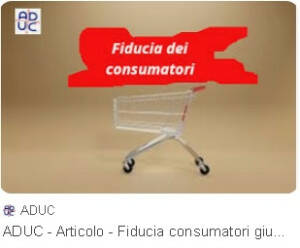 ADUC Fiducia consumatori in calo. Non potrebbe essere altrimenti