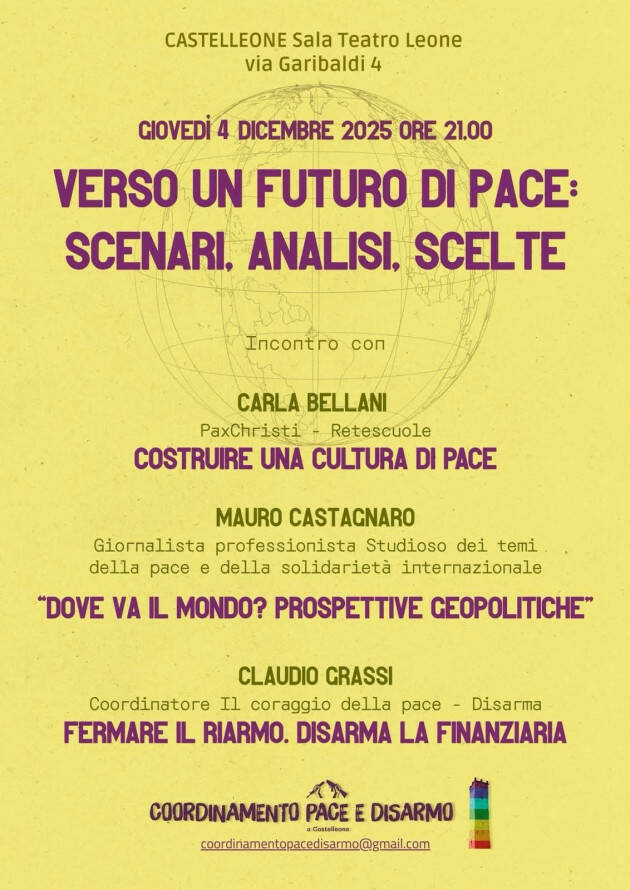 Castelleone incontro 'Verso un futuro di Pace : scenari analisi scelte'