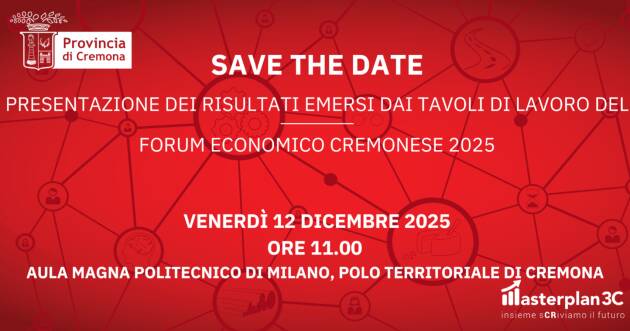 Forum Economico Cremonese 2025: la restituzione dei Tavoli di lavoro