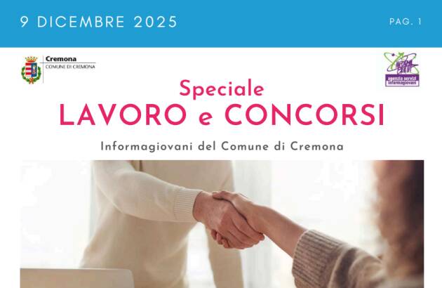 SPECIALE LAVORO CONCORSI Cremona, Crema, Soresina, Casal.ggiore | 9 dicembre 2025