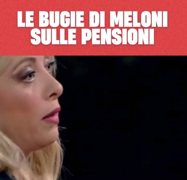 Pd sui social: le bugie di Meloni sulle pensioni