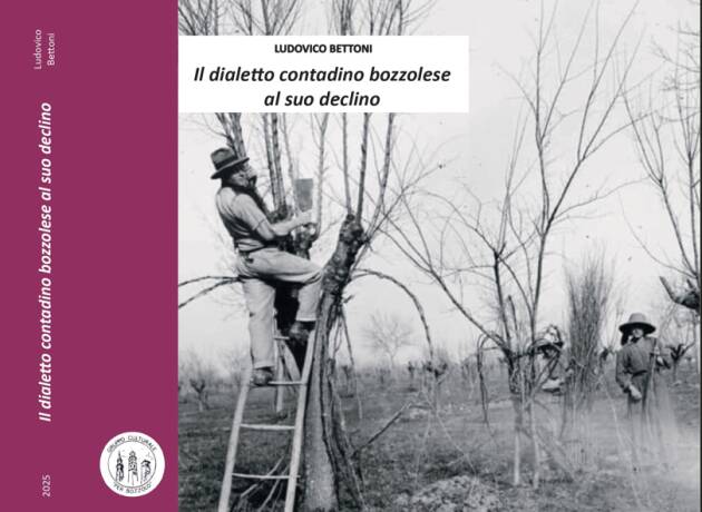 A Bozzolo la presentata l’opera di Ludovico Bettoni sul dialetto contadino bozzolese.