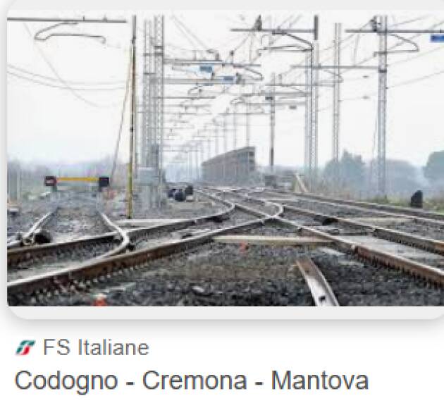 RADDOPPIO FERROVIARIO MANTOVA-CREMONA-CODOGNO. PILONI, CARRA E VALLACCHI (PD)
