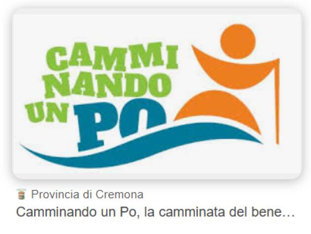 CAMMINANDO UN PO 2025: Solidarietà e promozione del benessere