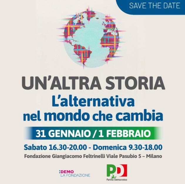 (MI) PD UN' ALTRA STORIA L'ALTERNATIVA AL MONDO CHE CAMBIA