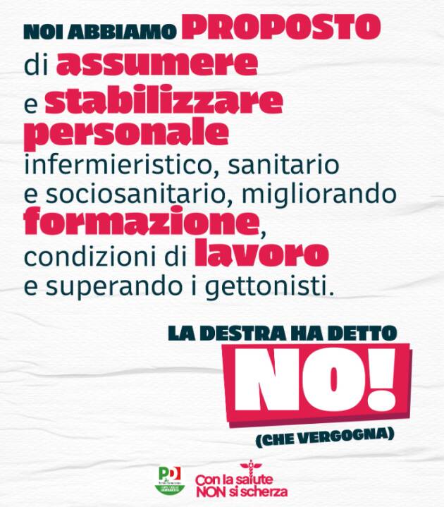 Sanità Oggi in Consiglio regionale la destra ha detto tredici volte NO. 