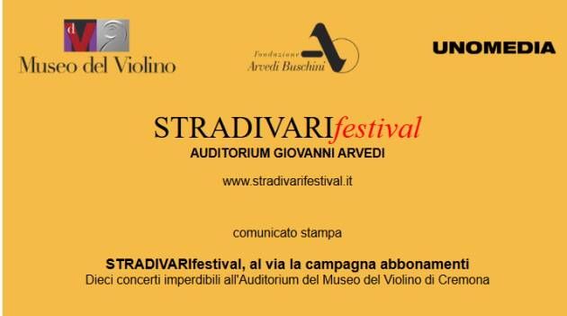 (CR) MdV STRADIVARIfestival, al via la campagna abbonamenti