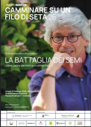 CAMMINARE SU UN FILO DI SETA - LA BATTAGLIA DEI SEMI