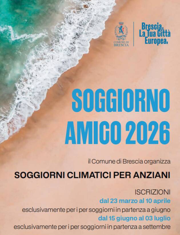 (BRESCIA) SOGGIORNO AMICO 2026 SOGGIORNI CLIMATICI PER ANZIANI