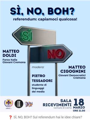Crema incontro SÌ, NO, BOH? Sul referendum hai le idee chiare?