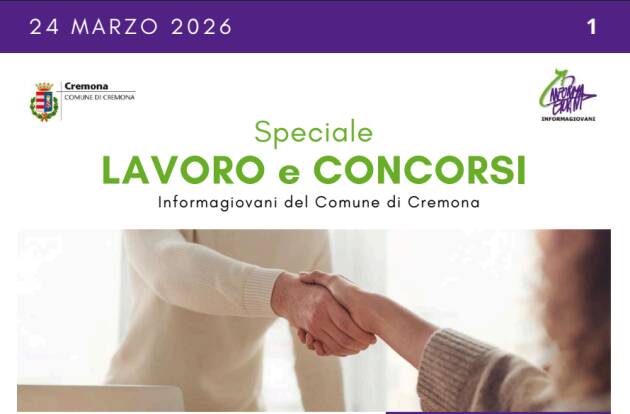 SPECIALE LAVORO CONCORSI Cremona, Crema, Soresina, Casal.ggiore | 24 marzo 2026