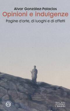 SALANI EDITORE Alvar Gonzales-Palacios torna in libreria