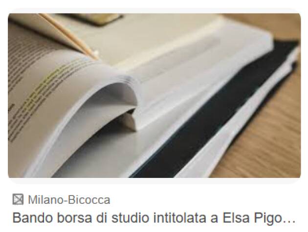 Aperto il bando per le borse di studio intitolate ad Elsa Pigoli Zucchi