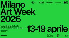 MILANO ART WEEK 2026. LA CITTÀ SI ACCENDE CON L’ARTE CONTEMPORANEA