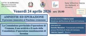 Soresina  Incontro su Amnistie ed epurazioni. Il processo (mancato) al fascismo cremonese.
