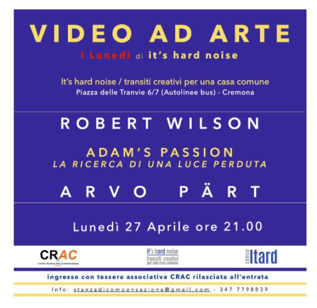 (CR) VIDEO AD ARTE  A cura di: it’s hard noise,CRAC,Centro ITARD Lombardia