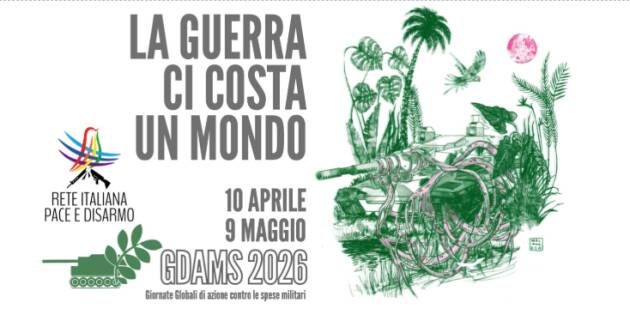 GDAMS 2026: una chiamata all’Azione contro la Militarizzazione Globale