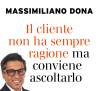 IL CLIENTE NON HA SEMPRE RAGIONE MA CONVIENE ASCOLTARLO Nuovo Libro di DONA 