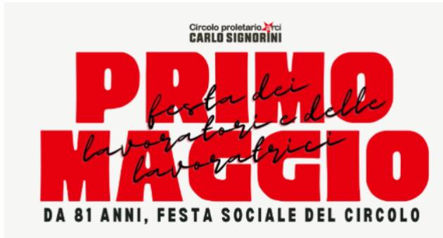 Arci Circolo Signorini Festeggia il 1° maggio con due eventi