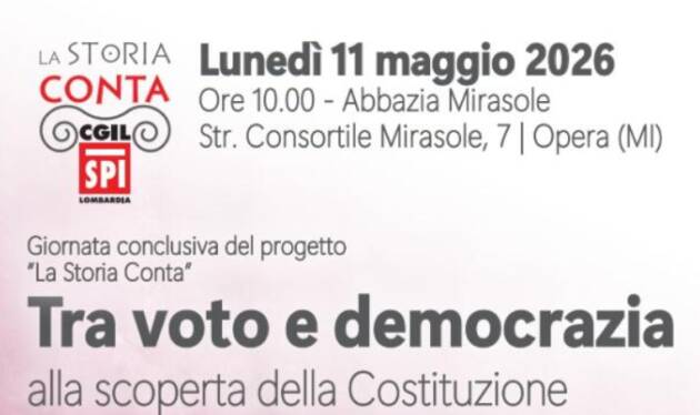 SPI CGIL Lombardia appuntamento conclusivo del progetto La Storia Conta