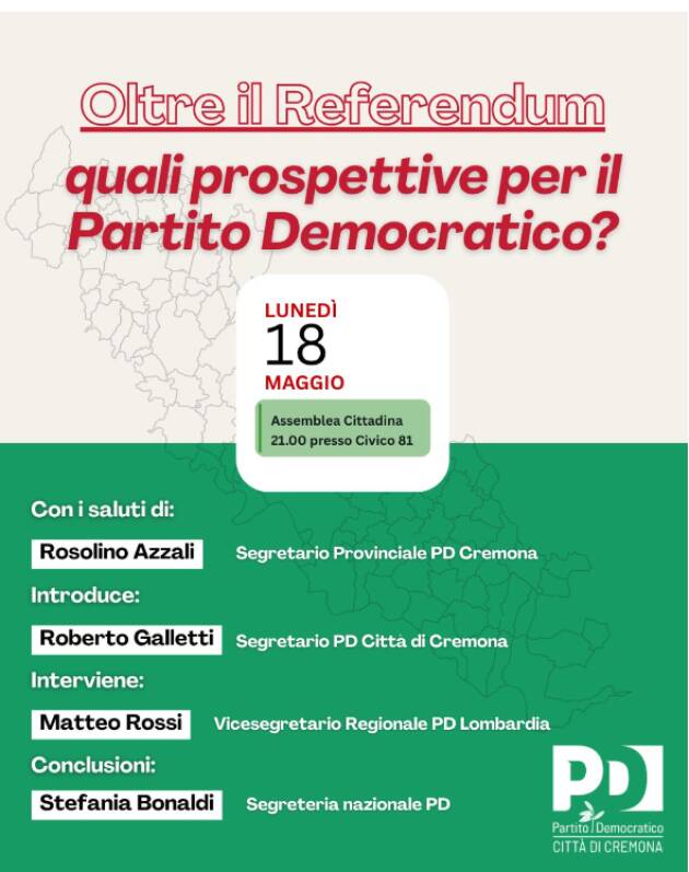 PD Cremona Assemblea cittadina su ' Oltre il referendum'