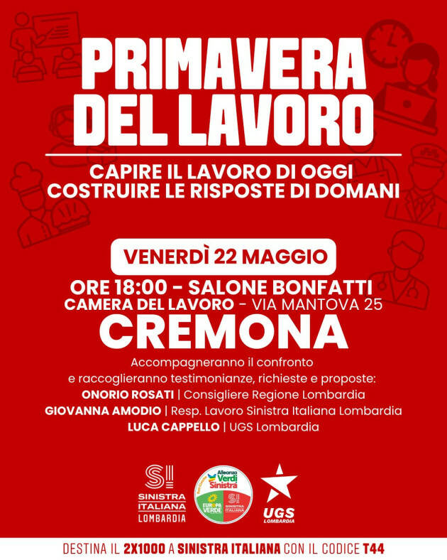 Primavera del Lavoro sbarca a Cremona .
