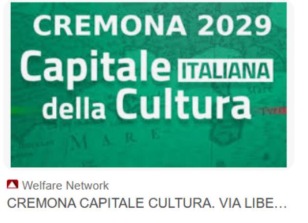 (CR) La maggioranza comunale presenta un o.d.g. su 'Cremona Capitale della Cultura 2029'